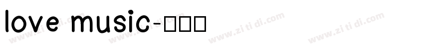 love music字体转换